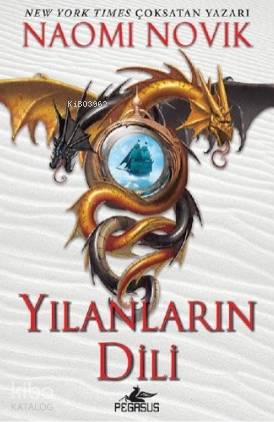 6 Yılanların Dili - Naomi Novik