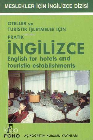 Oteller ve Turistik İşletmeler İçin| İngilizce - Şevket Serdar Türet