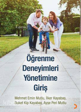 Öğrenme Deneyimleri Yönetimine Giriş - Kolektif 