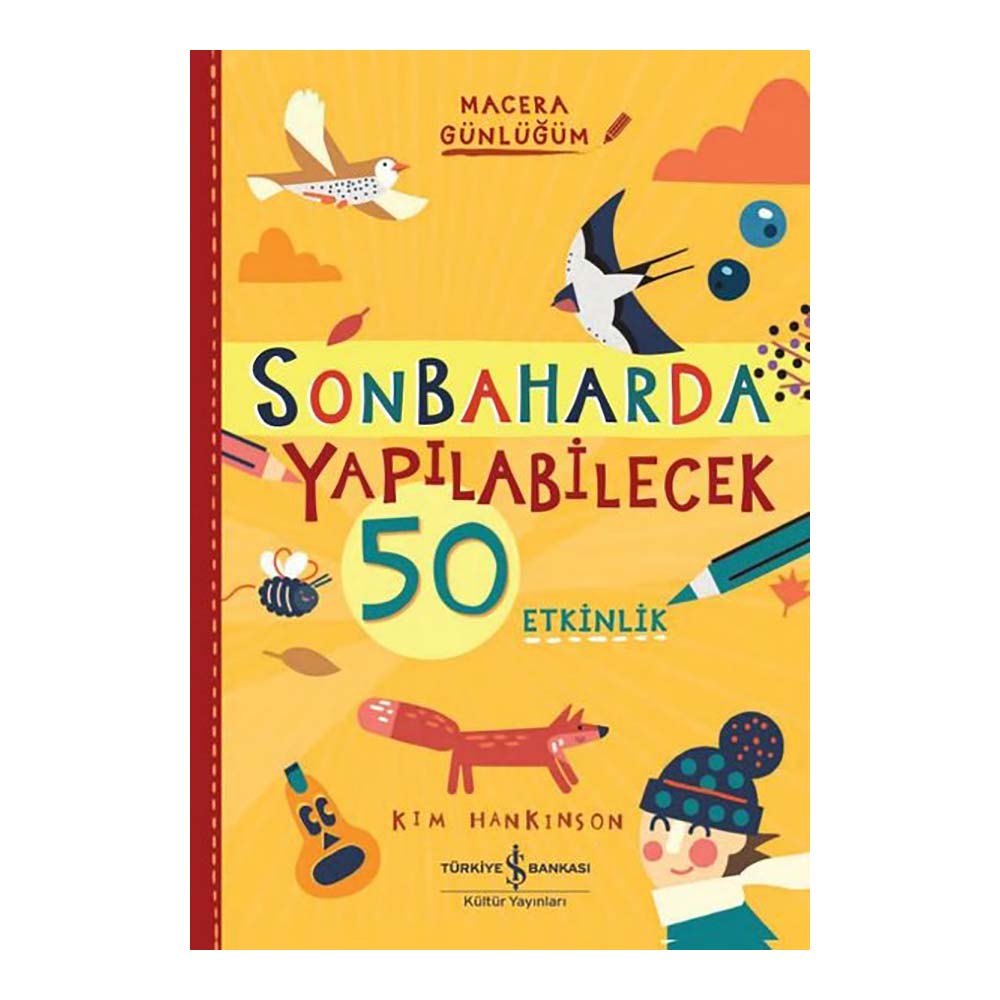 MACERA GÜNLÜĞÜM - SONBAHARDA YAPILACAK 50 ETKİNLİK
