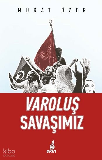 Varoluş Savaşımız - Murat Özer