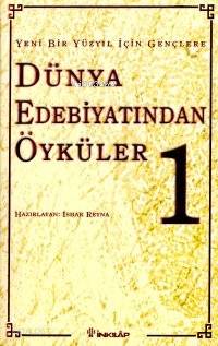 Gençlere Dünya Edebiyatından Öyküler I - İshak Reyna
