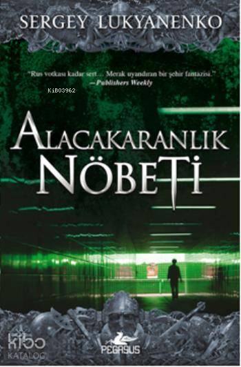 Alacakaranlık Nöbeti - Sergey Lukyanenko