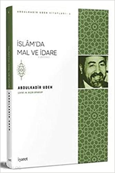 İslam’da Mal ve İdare - Abdülkadir Udeh