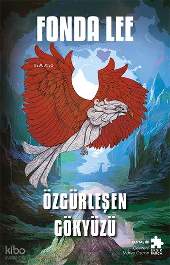 Özgürleşen Gökyüzü - Fonda Lee