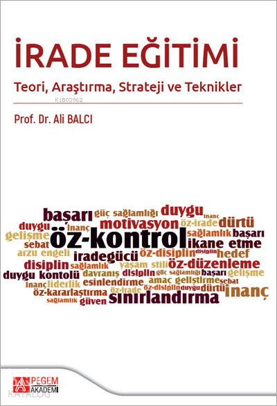 İrade Eğitimi Teori Araştırma Strateji ve Teknikler