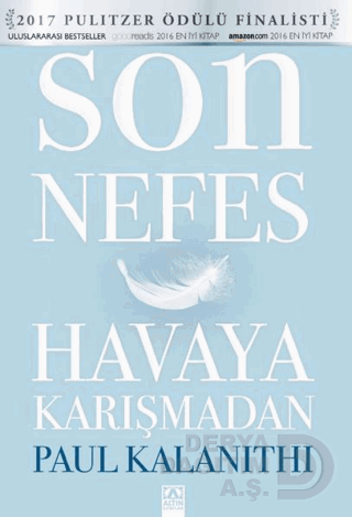 SON NEFES HAVAYA KARIŞMADAN