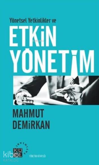 Yönetsel Yetkinlikler ve Etkin Yönetim