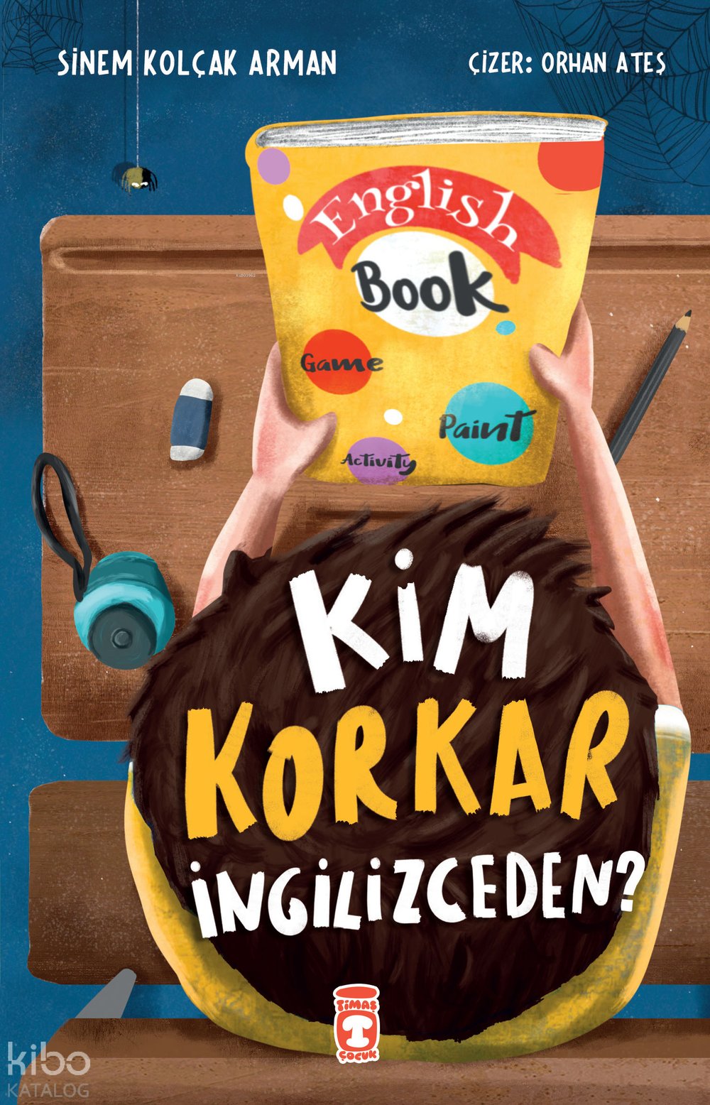 Kim Korkar İngilizceden? - Sinem Kolçak Arman