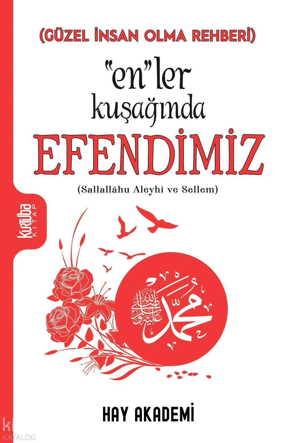 "En"ler Kuşağında Efendimiz