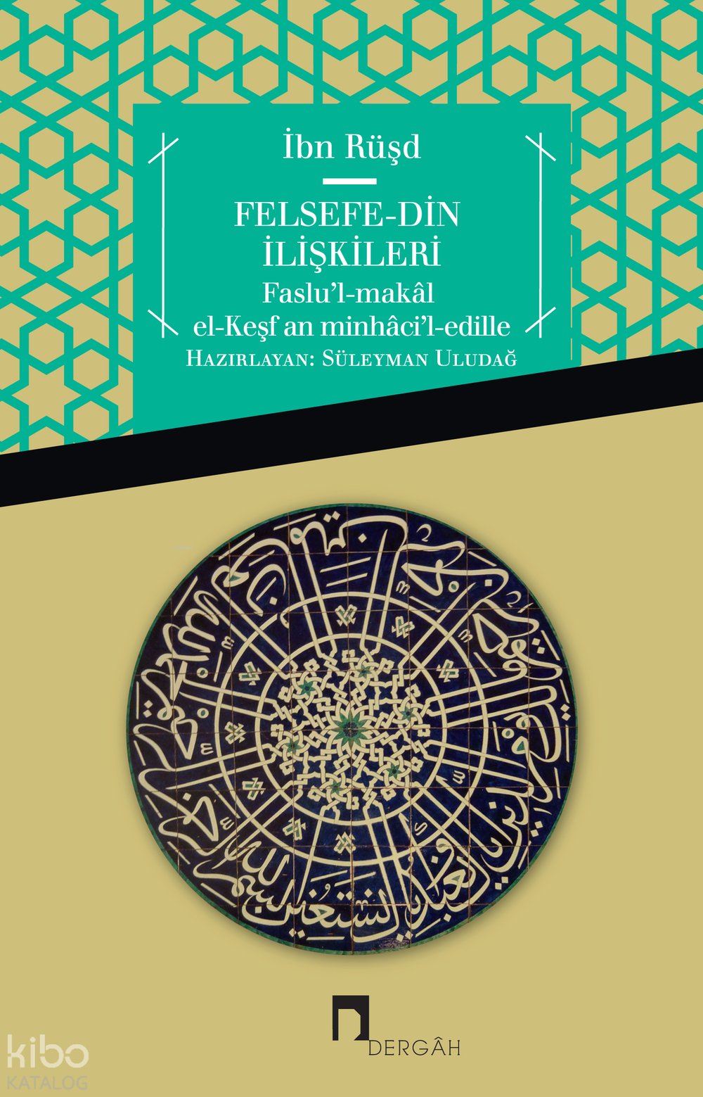 Felsefe-Din İlişkileri - İbn Rüşd