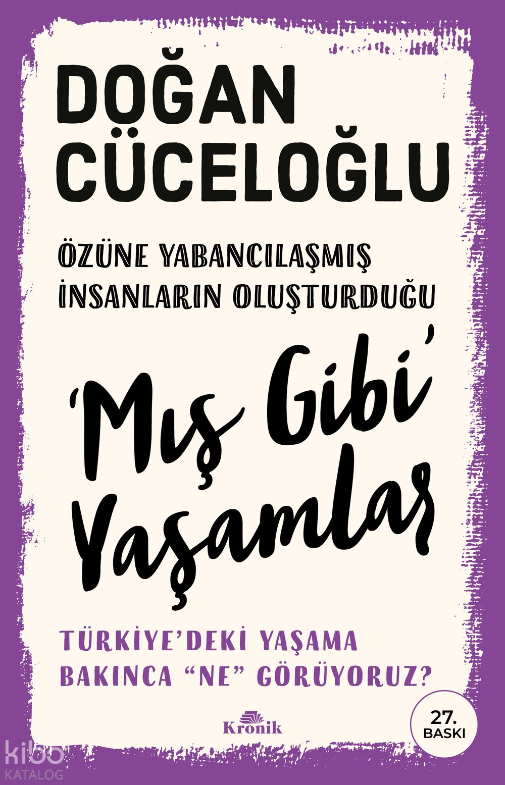 Mış Gibi Yaşamlar