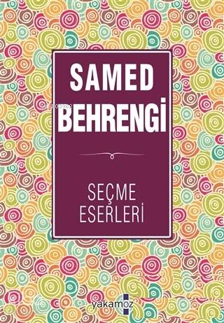 Samed Behrengi Seçme Eserleri