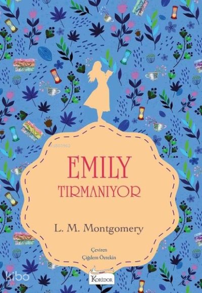 Emily Tırmanıyor 2 - Bez Ciltli - Lucy Maud Montgomery