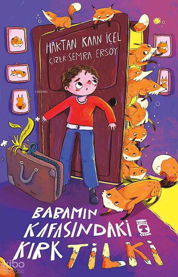 Babamın Kafasındaki Kırk Tilki