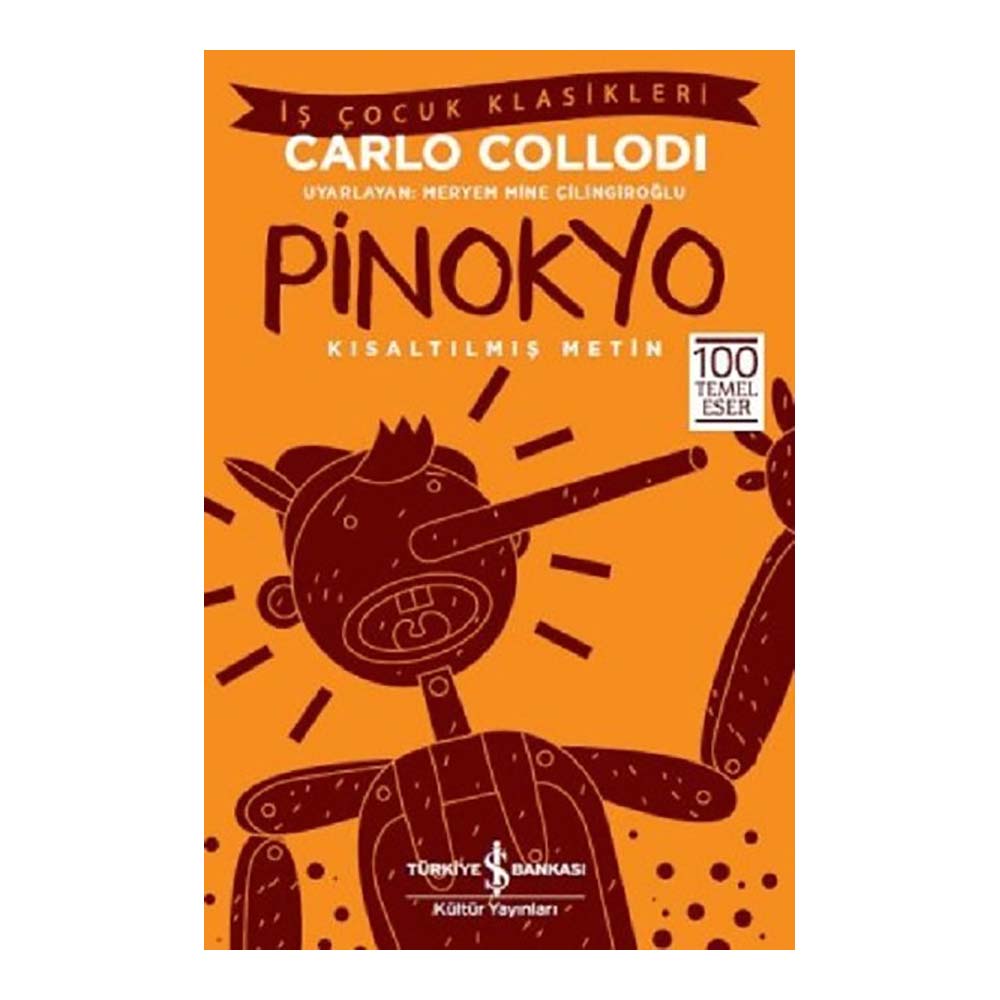 PİNOKYO / CARLO COLLODI ( ÇOCUK KLASİKLERİ )