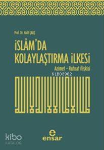 İslam'da Kolaylaştırma İlkesi