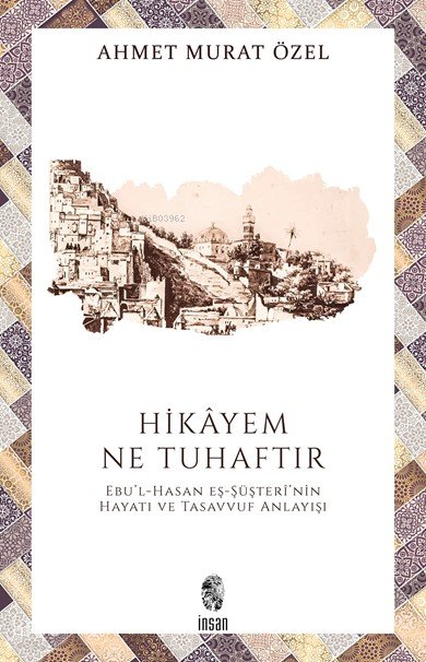 Hikâyem Ne Tuhaftır