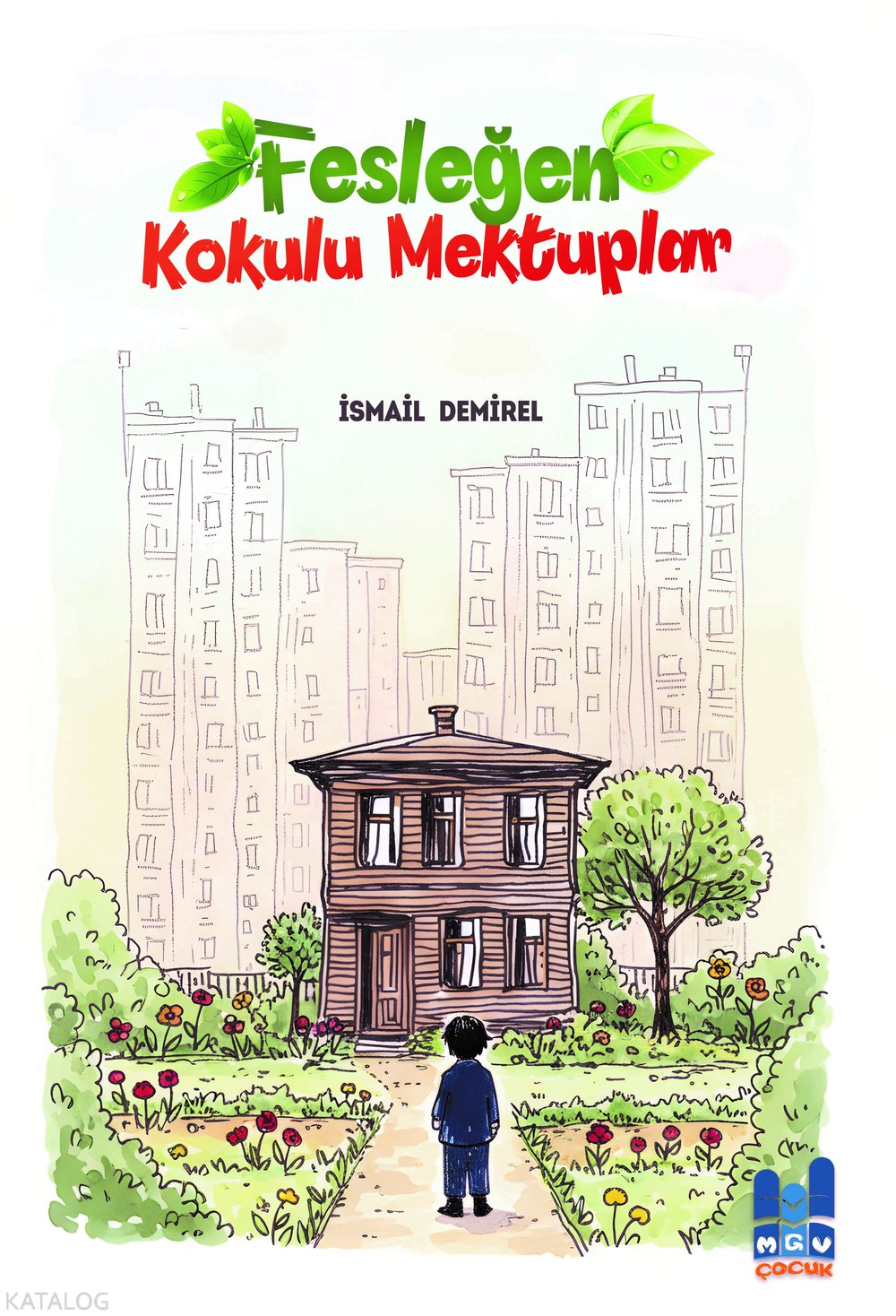 Fesleğen Kokulu Mektuplar - İsmail Demirel