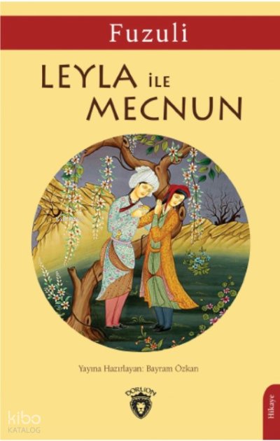 Leyla ile Mecnun - Fuzûlî 