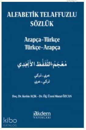 Alfabetik Telaffuzlu Sözlük - Kerim Açık