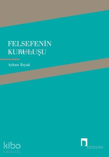 Felsefenin Kuruluşu