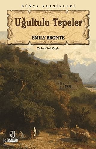 Uğultulu Tepeler - Emily Jane Bronte