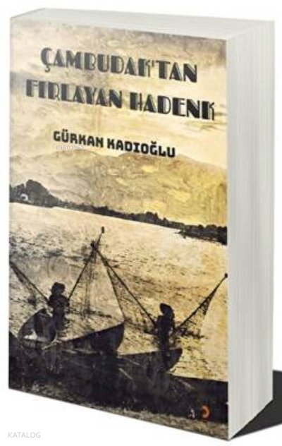 Çambudak’tan Fırlayan Hadenk