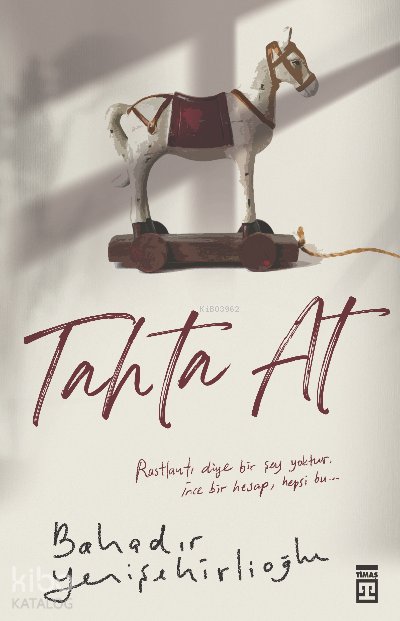 Tahta At - Bahadır Yenişehirlioğlu