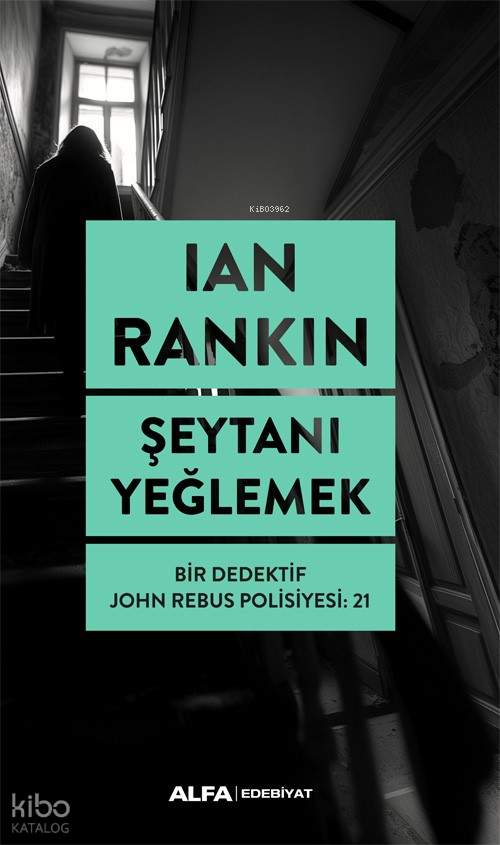 Şeytanı Yeğlemek - Ian Rankin