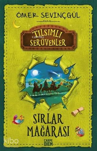 Sırlar Mağarası - Tılsımlı Serüvenler - Ömer Sevinçgül