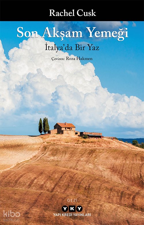 Son Akşam Yemeği - Rachel Cusk