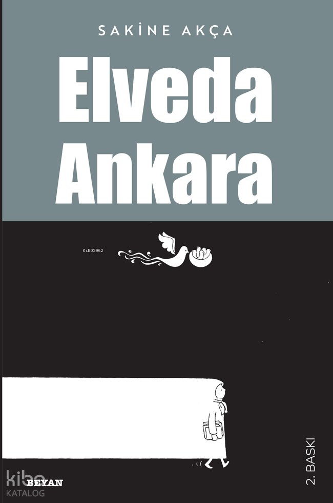 Elveda Ankara - Sakine Akça