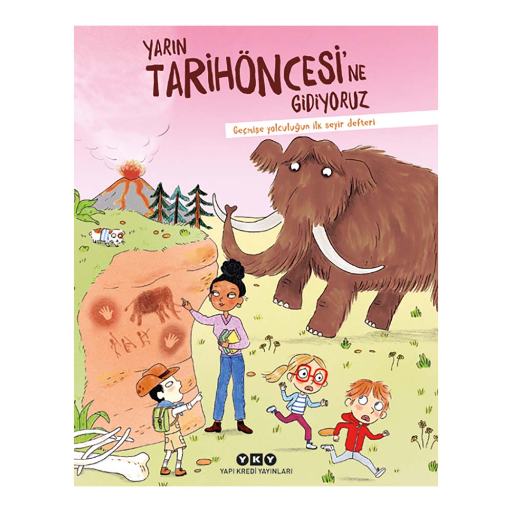 YARIN TARİHÖNCESİNE GİDİYORUZ
