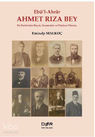 Ebü-L Ahrar Ahmet Rıza Bey - Eminalp Malkoç
