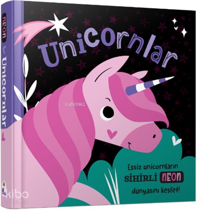 Unicornlar - Neon Renkler (Ciltli)