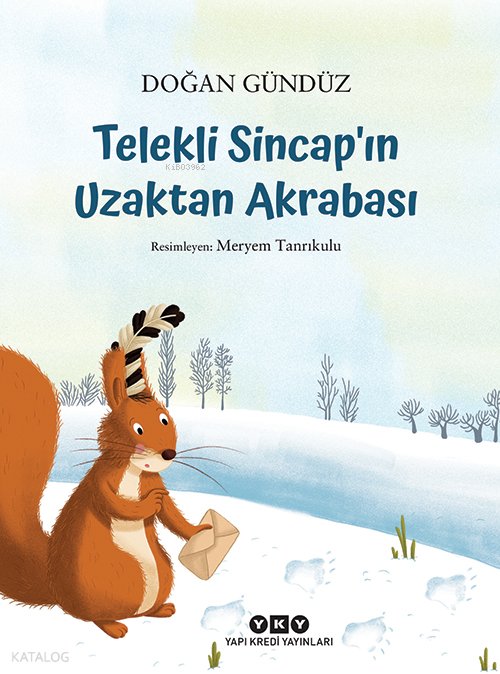 Telekli Sincap’ın Uzaktan Akrabası - Doğan Gündüz
