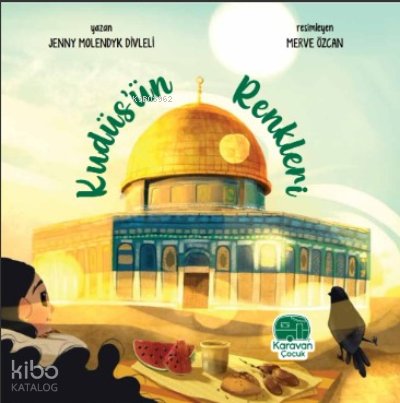 Kudüs'ün Renkleri - Jenny Molendyk Divleli