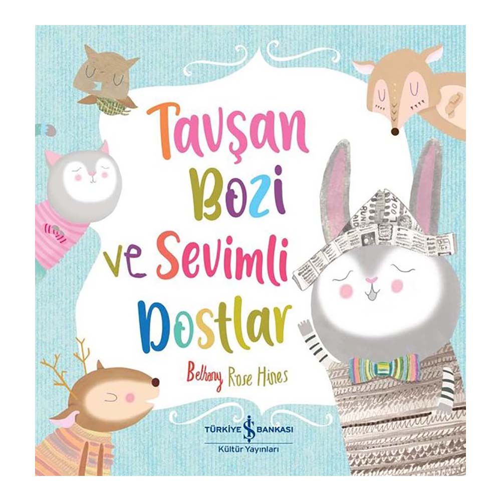 TAVŞAN BOZİ VE SEVİMLİ DOSTLAR