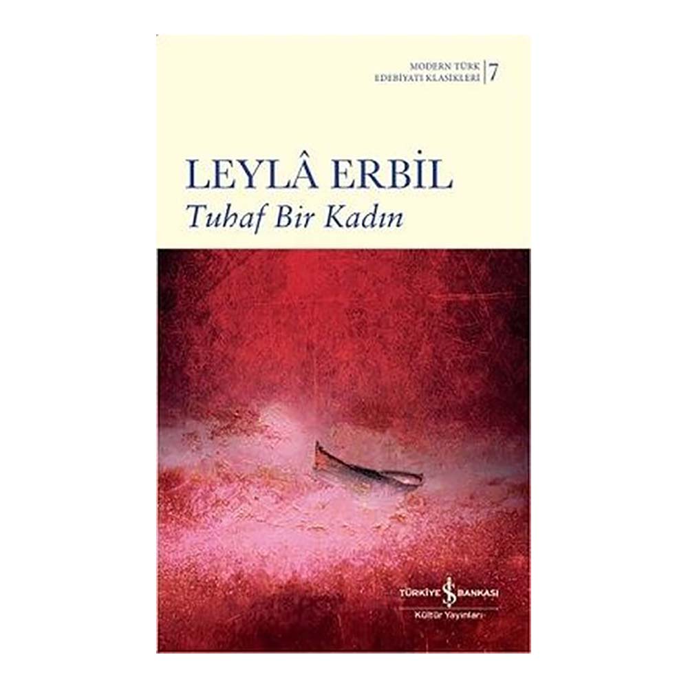 TEK / TUHAF BİR KADIN