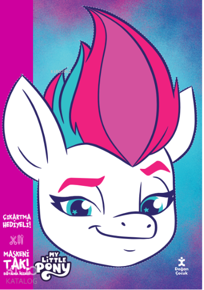 MASKENİ TAK ! - MY LİTLE PONY BOYAMA KİTABI
