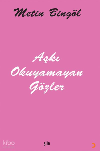 Aşkı Okuyamayan Gözler - Metin Bingöl