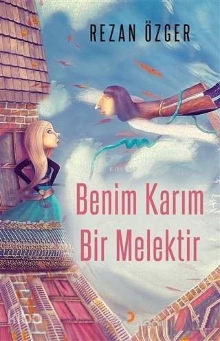 Benim Karım Bir Melektir - Rezan Özger
