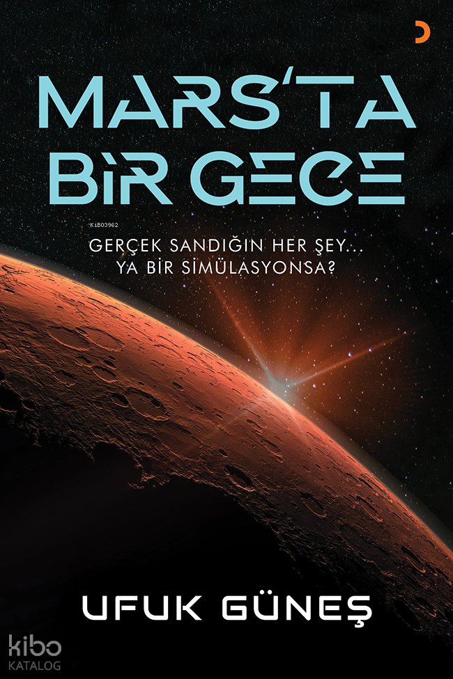 Mars’ta Bir Gece - Ufuk Güneş