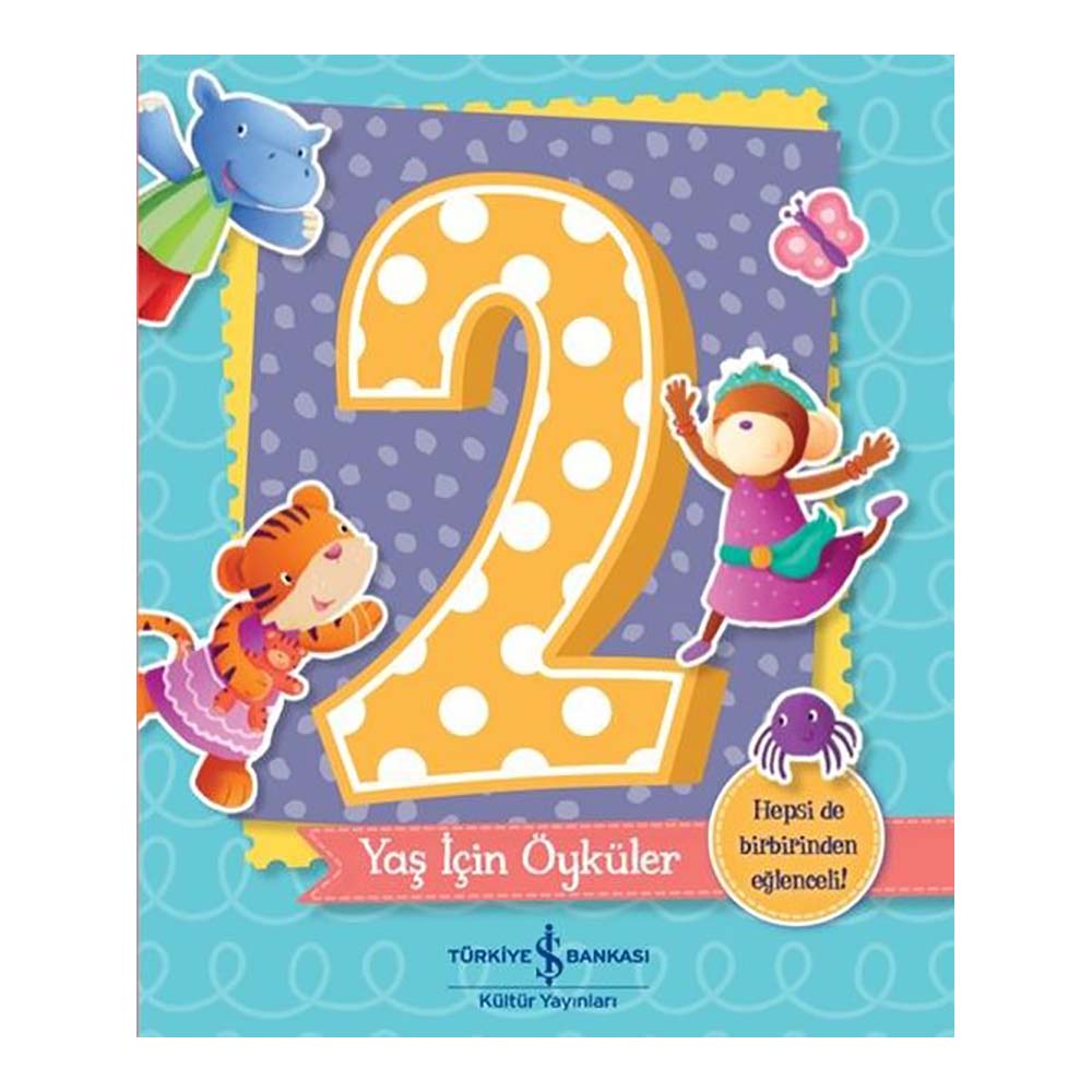 2 YAŞ İÇİN ÖYKÜLER