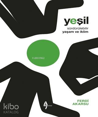 Yeşil - Sürdürülebilir Yaşam ve İklim
