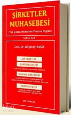 Şirketler Muhasebesi - Bilgütay Akşit