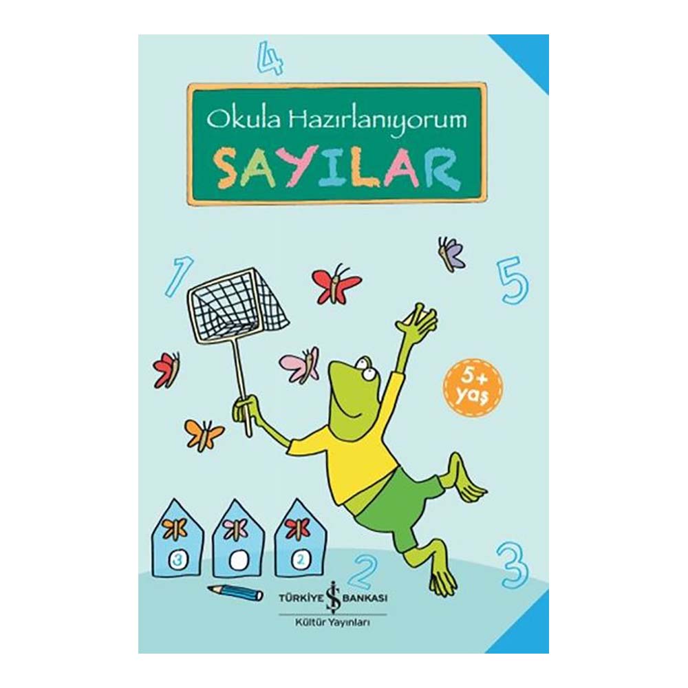 OKULA HAZIRLANIYORUM - SAYILAR