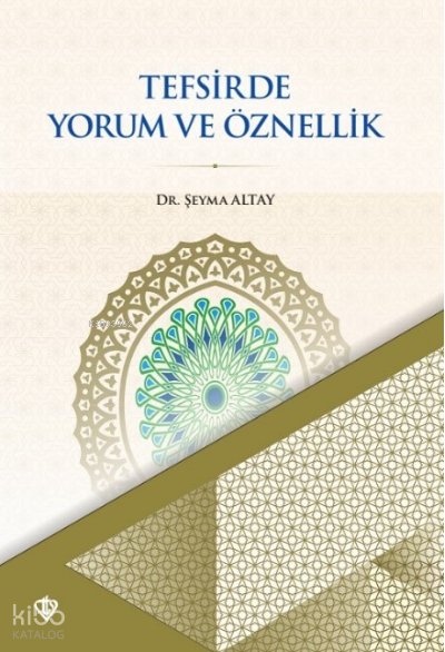 Tefsirde Yorum ve Öznellik