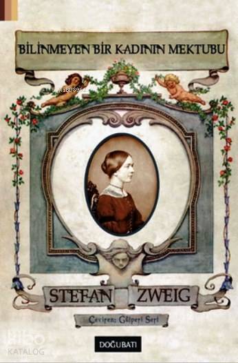Bilinmeyen Bir Kadının Mektubu - Stefan Zweig